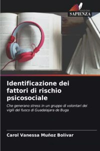 Identificazione dei fattori di rischio psicosociale