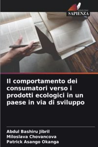 comportamento dei consumatori verso i prodotti ecologici in un paese in via di sviluppo