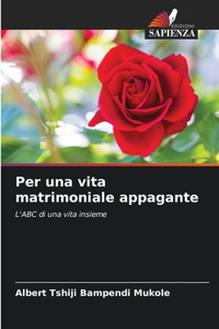 Per una vita matrimoniale appagante