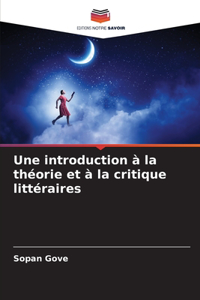 introduction à la théorie et à la critique littéraires