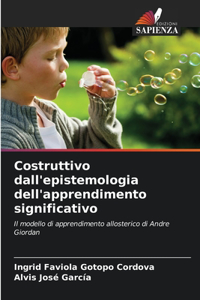 Costruttivo dall'epistemologia dell'apprendimento significativo