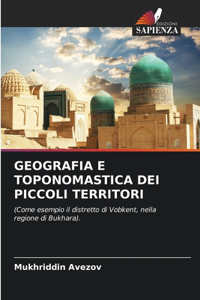 Geografia E Toponomastica Dei Piccoli Territori