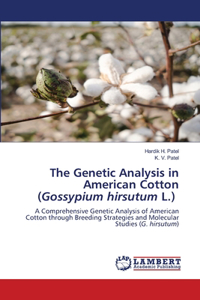 Genetic Analysis in American Cotton (Gossypium hirsutum L.)