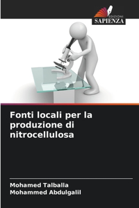 Fonti locali per la produzione di nitrocellulosa