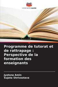Programme de tutorat et de rattrapage