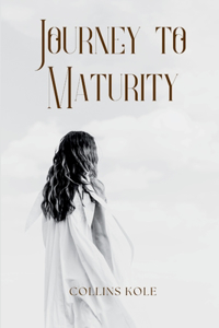 Journey to Maturity