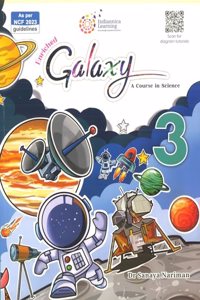 Indiannica Learning Galaxy A Course In Science Book 3