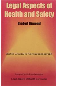Legal Aspects of Health and Safety-British Journal of Nursing Monography