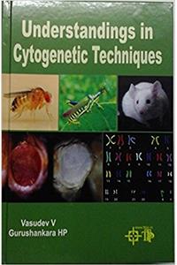 Understandings ion Cytogenetic Techniques