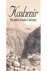 Kashmir The Land Of Streams & Solitudes