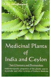 Medicinal Plants of India and Ceylon: Their Chemistry and Pharmacology