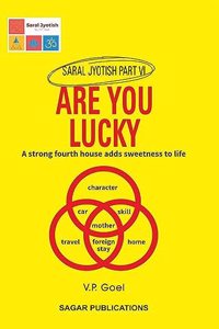 SARAL JYOTISH PART 6 - ARE YOU LUCKY [ENGLISH] [SAGAR PUBLICATIONS] - 2023
