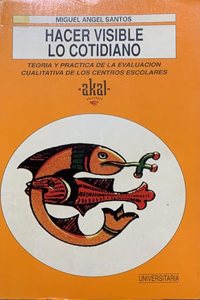 Hacer Visible Lo Cotidiano/ Making Visible the Everyday (Universitaria)