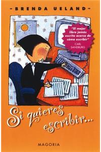 Si Quieres Escribir...