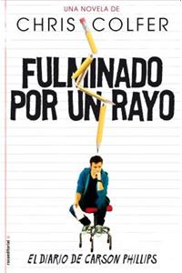 Fulminado Por un Rayo