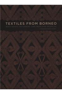 Textiles from Borneo: Iban, Kantu, Ketungau, and Mualang Peoples