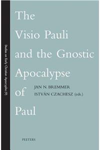 Visio Pauli and the Gnostic Apocalypse of Paul