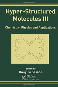 Hyper-Structured Molecules III