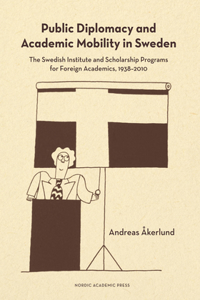 Public Diplomacy and Academic Mobility in Sweden