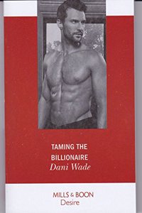 Taming The Billionaire