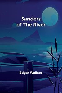 Sanders of the River