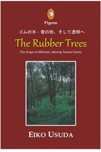 The Rubber Trees