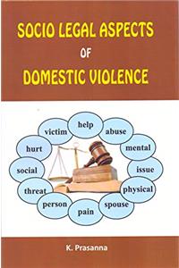 Socio Legal Aspects of Domestic Violence