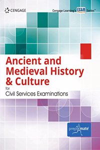 Ancient and Medieval History & Culture for Civil Services Examinations (Old Edition)
