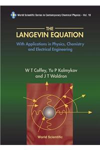Langevin Equation, The: With Applications in Physics, Chemistry and Electrical Engineering