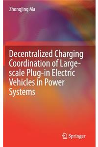 Decentralized Charging Coordination of Large-Scale Plug-In Electric Vehicles in Power Systems