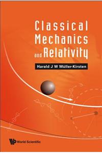 Classical Mechanics and Relativity