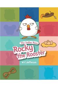 Zodiac Race - Rocky the Rooster