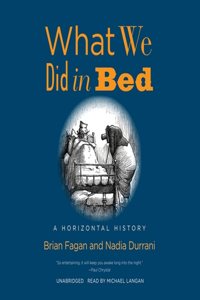What We Did in Bed