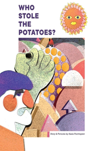 Who Stole The Potatoes?