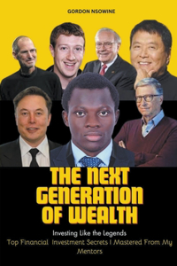 Next Generation of Wealth