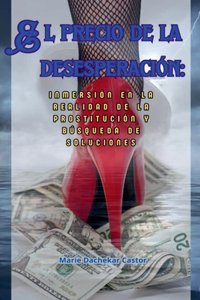 precio de la desesperación