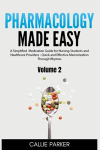 Pharmacology Made Easy