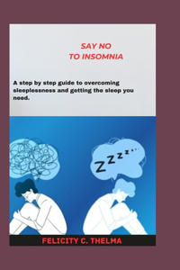 Say NO to INSOMNIA