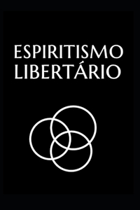Espiritismo Libertário