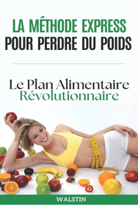 Méthode Express pour Perdre du Poids