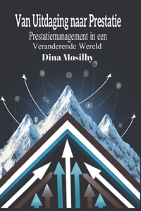 Van Uitdaging naar Prestatie