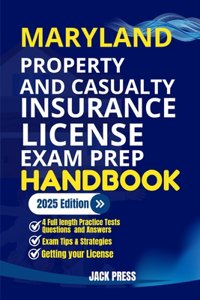 Maryland Property and Casualty Insurance License Exam Prep Handbook