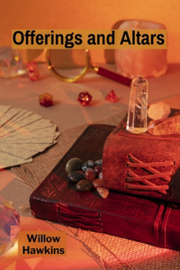 Offerings and Altars