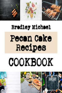 Pecan Cake Recipes