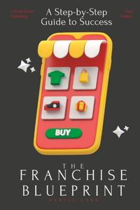 The Franchise Blueprint