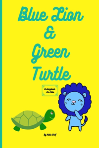 Blue Lion and Green Turtle