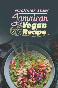 Jamaican Vegan Recipe