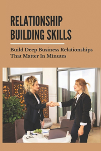 Relationship Building Skills