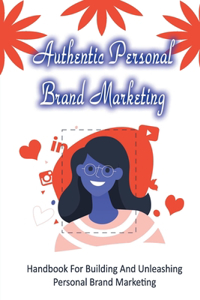 Authentic Personal Brand Marketing
