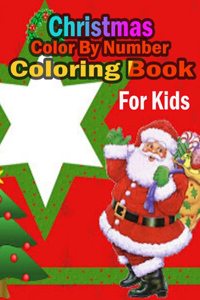 Christmas Color By Number Coloring Book For Kids